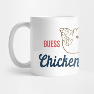 Guess What Chicken Butt Mug